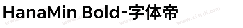 HanaMin Bold字体转换